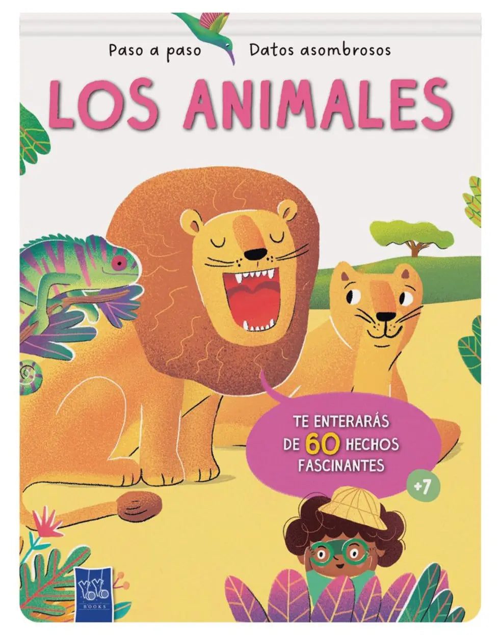 Portada de Paso a paso: datos asombrosos. Los animales