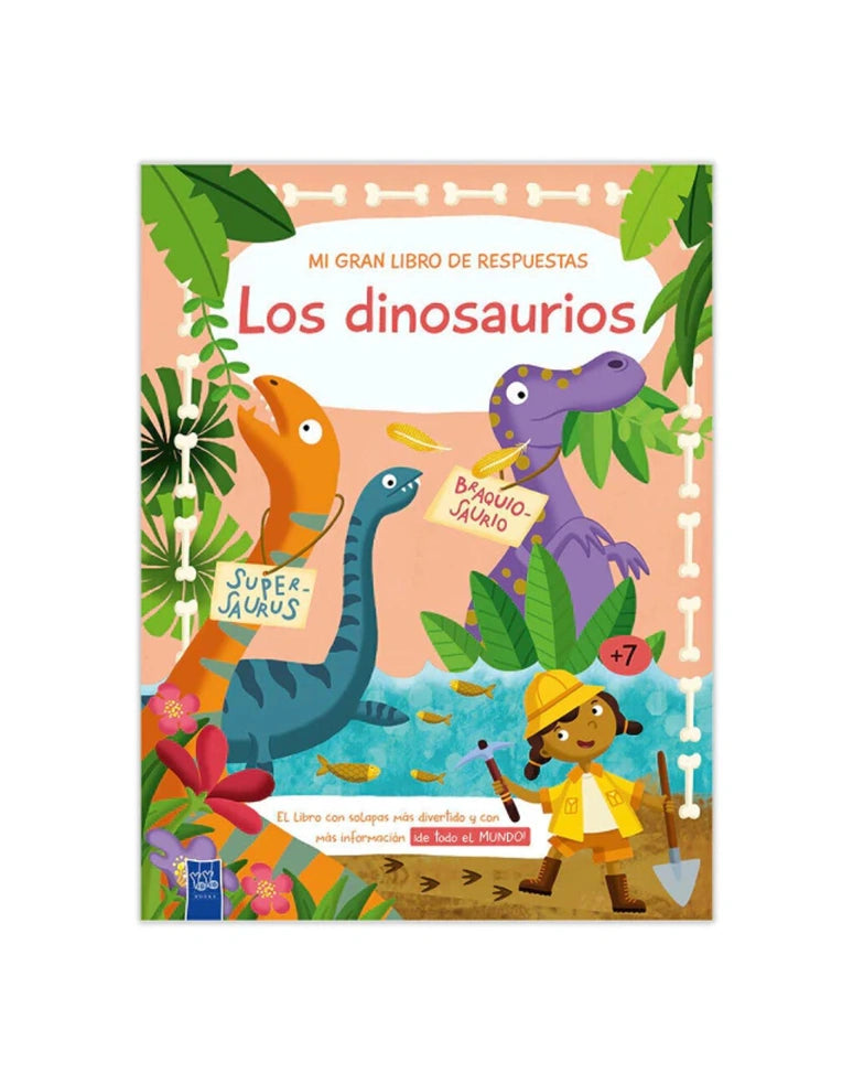 Portada de libro Mi gran libro de respuestas: Los dinosaurios, de Los Editores de Yoyo