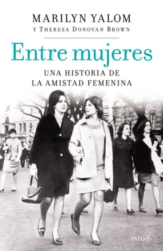 Portada de ENTRE MUJERES — MARILYN YALOM Y TH. ISBN 9789501297751