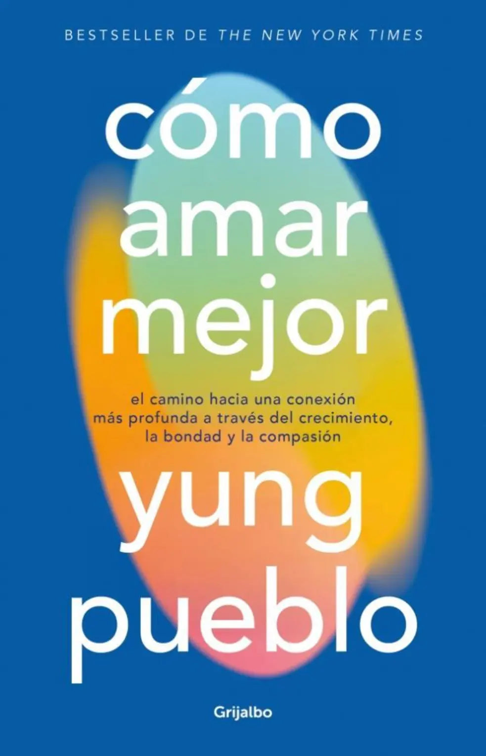 Portada de Cómo amar mejor