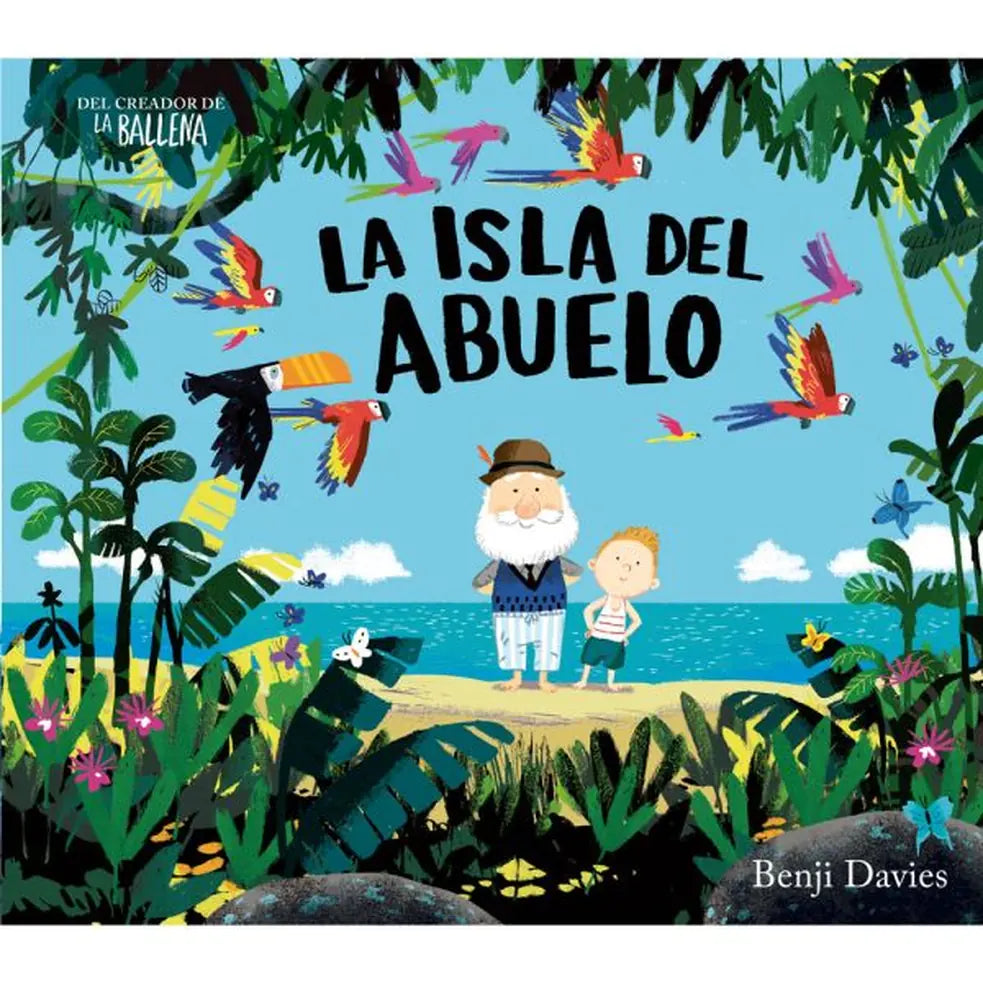 Portada de LA ISLA DEL ABUELO — BENJI DAVIES. ISBN 9789561229976