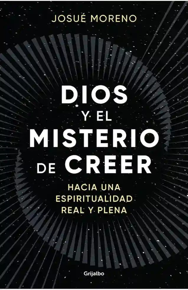 DIOS Y MISTERIO DE CREER - JOSUE MORENO