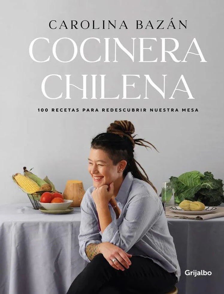 Portada de Cocinera chilena - Carolina Bazán Bañados. ISBN 9789562587389