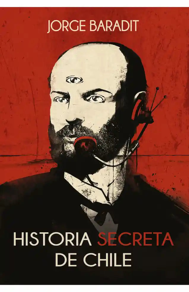 HISTORIA SECRETA DE CHILE TD - JORGE BARADIT