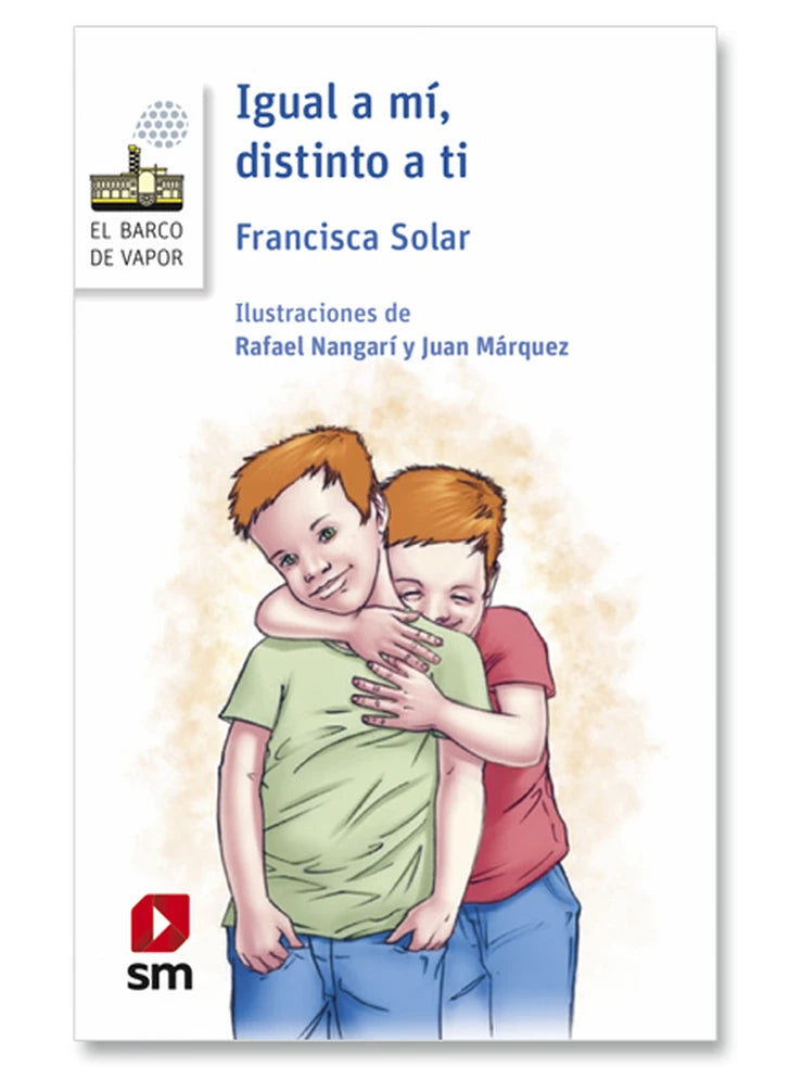 Portada de Igual a mí, distinto a ti - Francisca Solar
