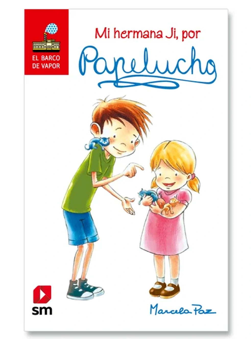 Papelucho, mi hermana Ji, de Marcela Paz. Libro de infantil juvenil publicado por SM