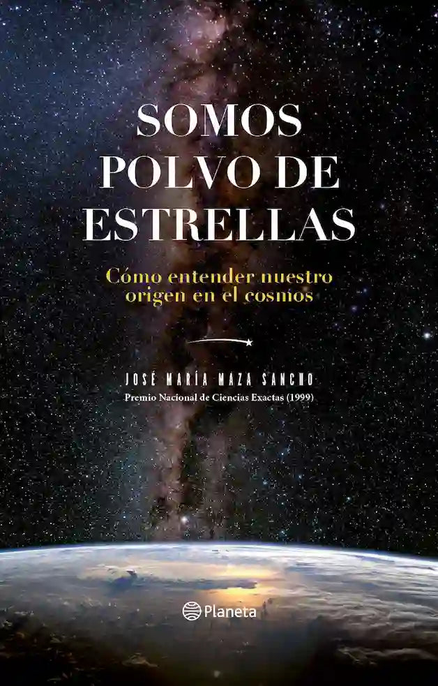 Portada de Somos Polvo De Estrellas — Jose Maza. ISBN 9789563602449