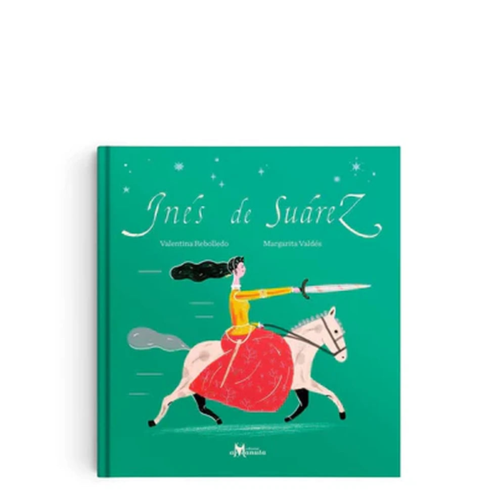 Portada de INES DE SUAREZ — VALENTINA REBOLLED. ISBN 9789563640557