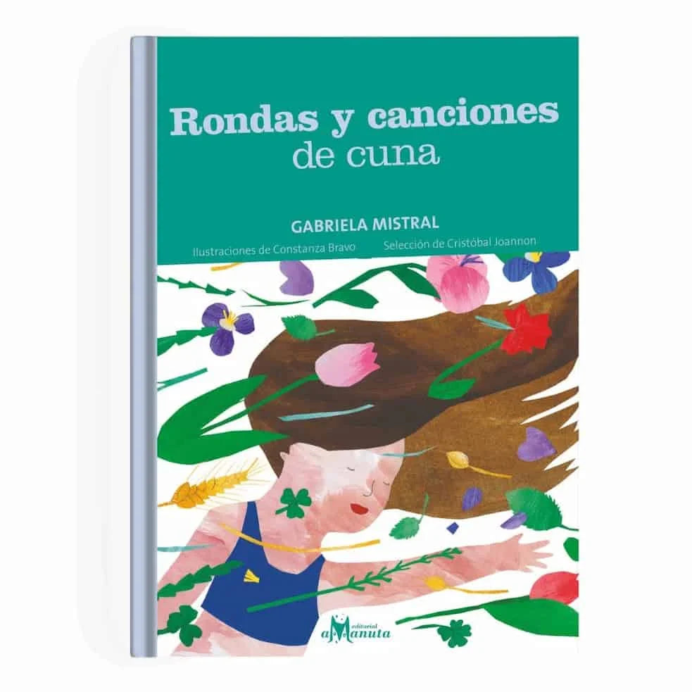 RONDAS Y CANCIONES DE CUNA - GABRIELA MISTRAL