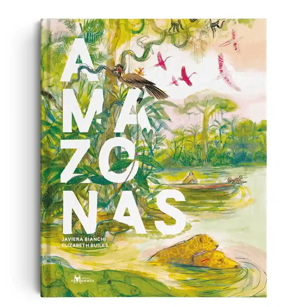 Portada de AMAZONAS - Javiera Bianchi y Elizabeth Builes