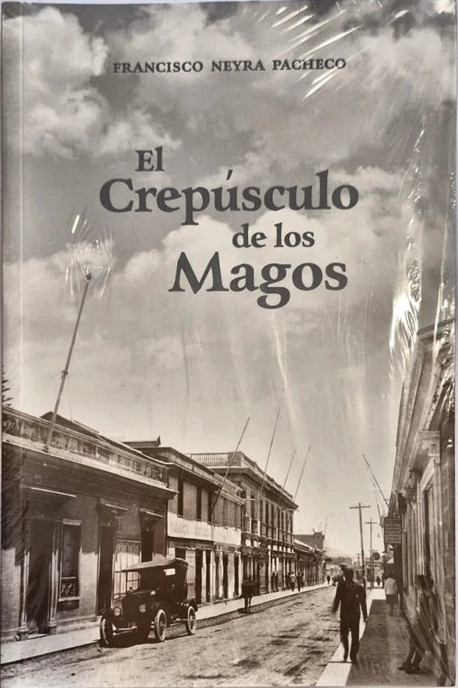Portada de El crepúsculo de los magos - Francisco Neyra Pacheco