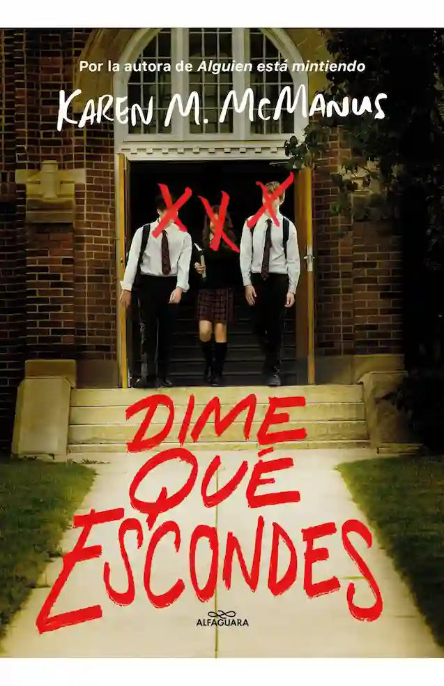 Portada del libro DIME QUE ESCONDES de KAREN M MCMANUS , publicado por ALFAGUARA