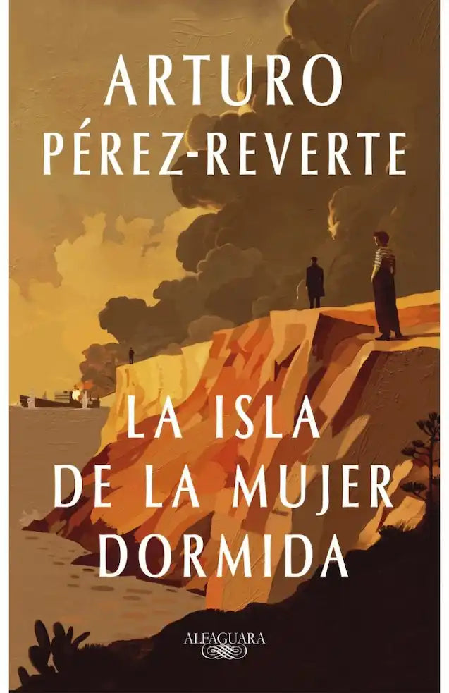 Portada del libro LA ISLA DE LA MUJER DORMIDA de ARTURO PEREZ REVER , publicado por ALFAGUARA