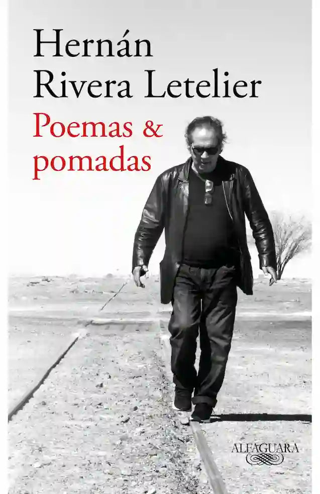 Portada del libro 'POEMAS Y POMADAS - HERNAN RIVERA LETELIER' de y. Pertenece a la categoría poesia chilena. Ideal para quienes buscan historias apasionantes.
