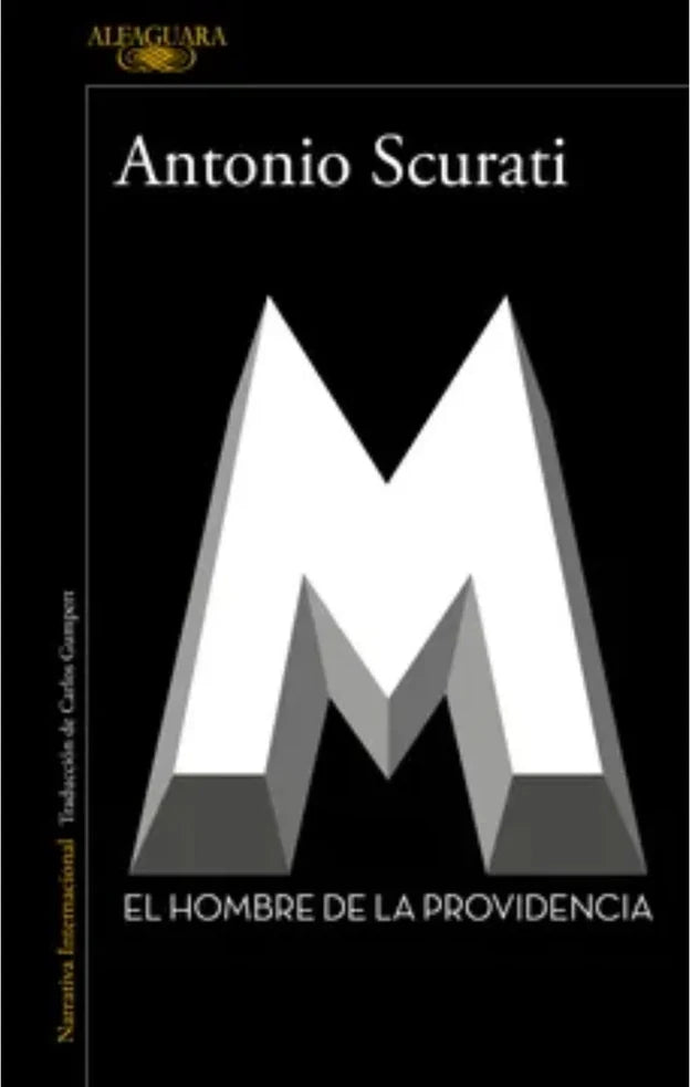 Portada de M el Hombre de la Providencia, de Antonio Scurati