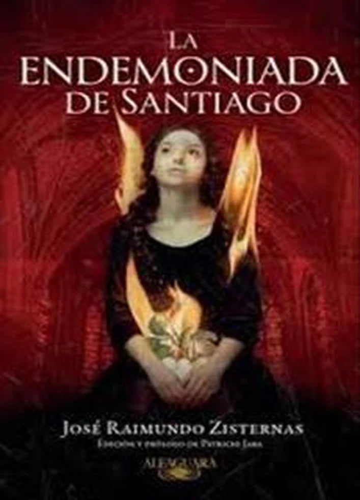 Portada de La Endemoniada de Santiago, de Jose Raimundo Zist