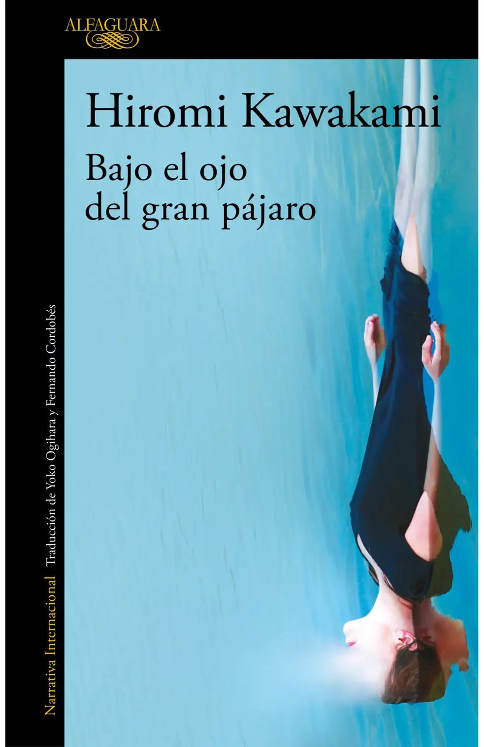 Portada del libro Bajo el ojo del gran pájaro