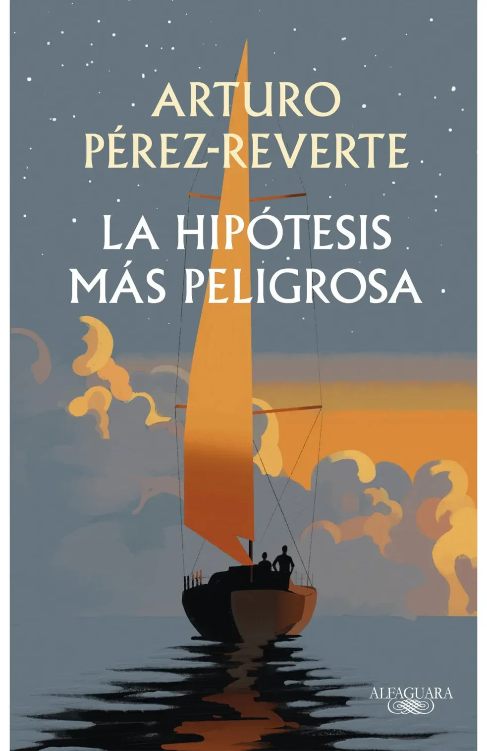 Portada del libro La hipótesis más peligrosa, de Arturo Pérez-Reverte