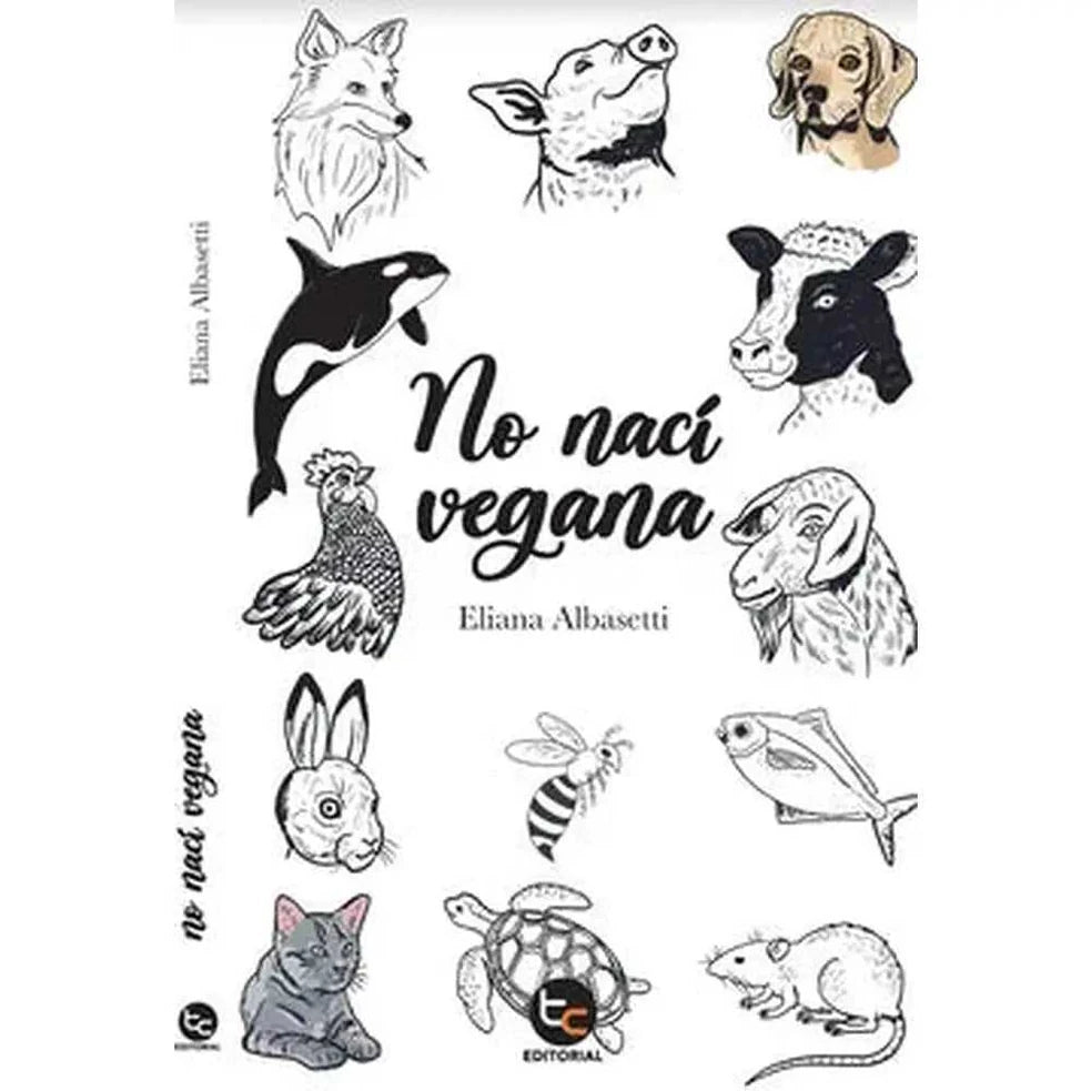 Portada de NO NACI VEGANA - Eliana Albasetti