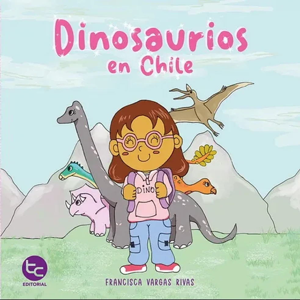 Portada de Dinosaurios en Chile - Francisca Javiera Vargas Rivas