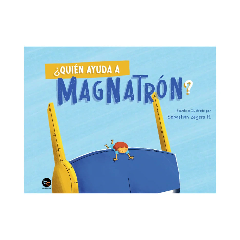 Portada de ¿Quién ayuda a Magnatrón?