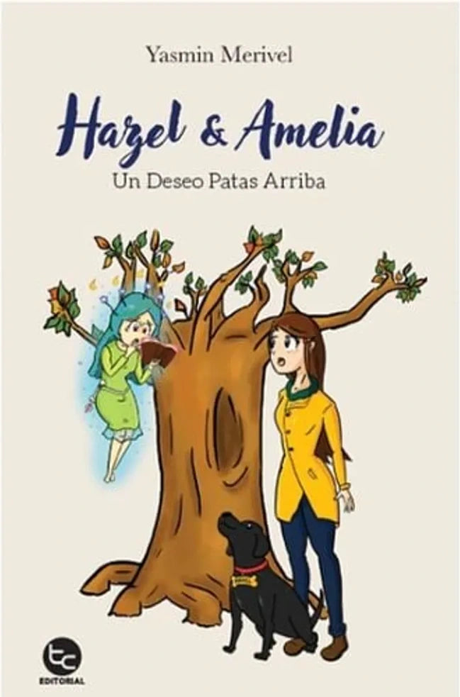Portada de Hazel y Amelia. Un deseo patas arriba