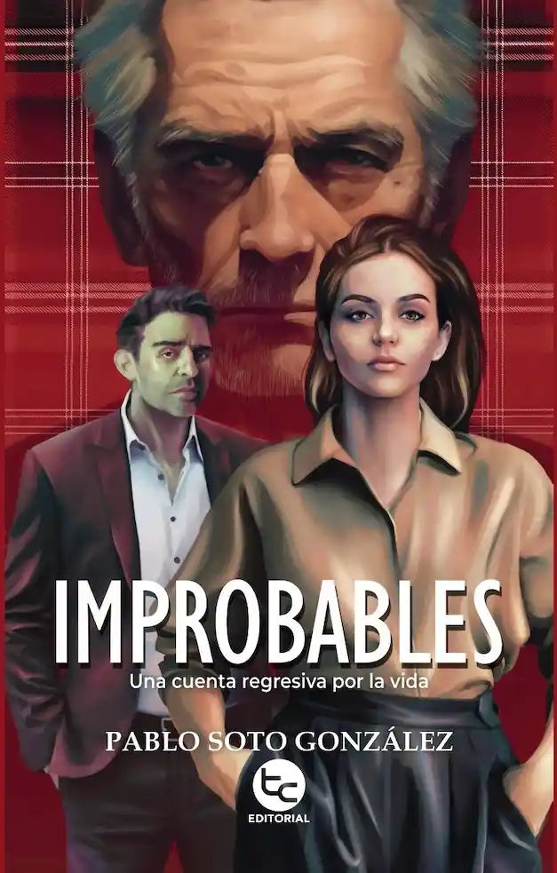 Portada del libro IMPROBABLES de PABLO SOTO GONZALE , publicado por TRAYECTO COMUNICAC