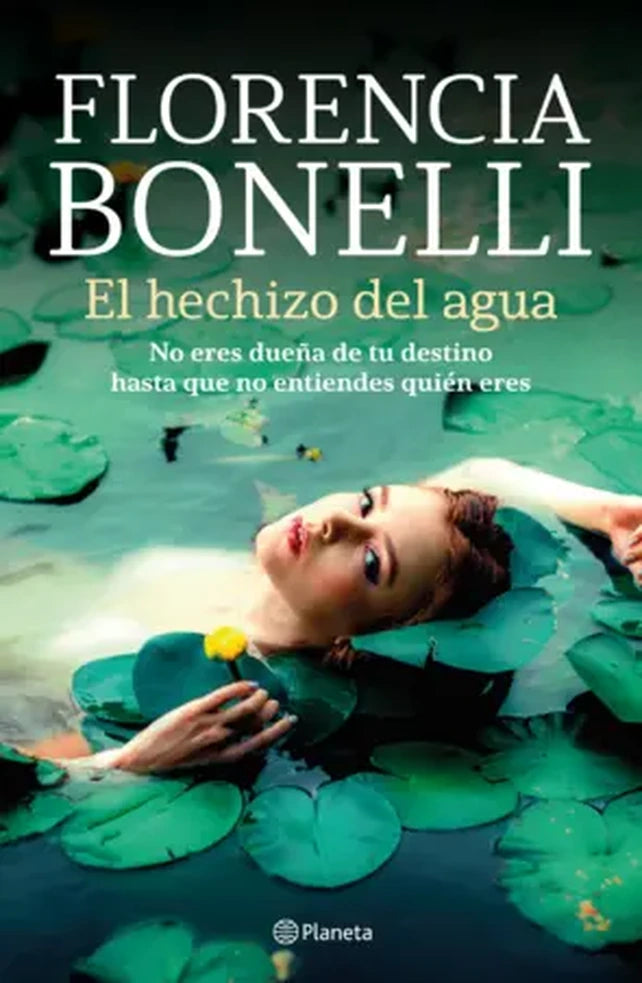 Portada de EL HECHIZO DEL AGUA — FLORENCIA BONELLI. ISBN 9789564081083