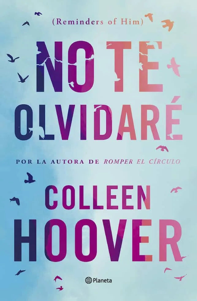 Portada de No te olvidaré — Colleen Hoover. ISBN 9789564084008