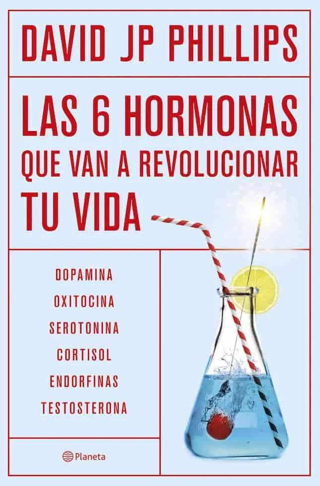 LAS 6 HORMONAS QUE VAN A REVOLUCIONAR - DAVID JP PHILLIPS