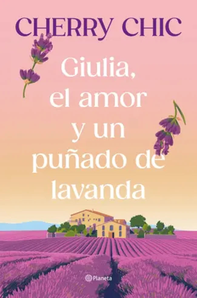 Portada de Giulia, el amor y un puñado de lavanda, Cherry Chic
