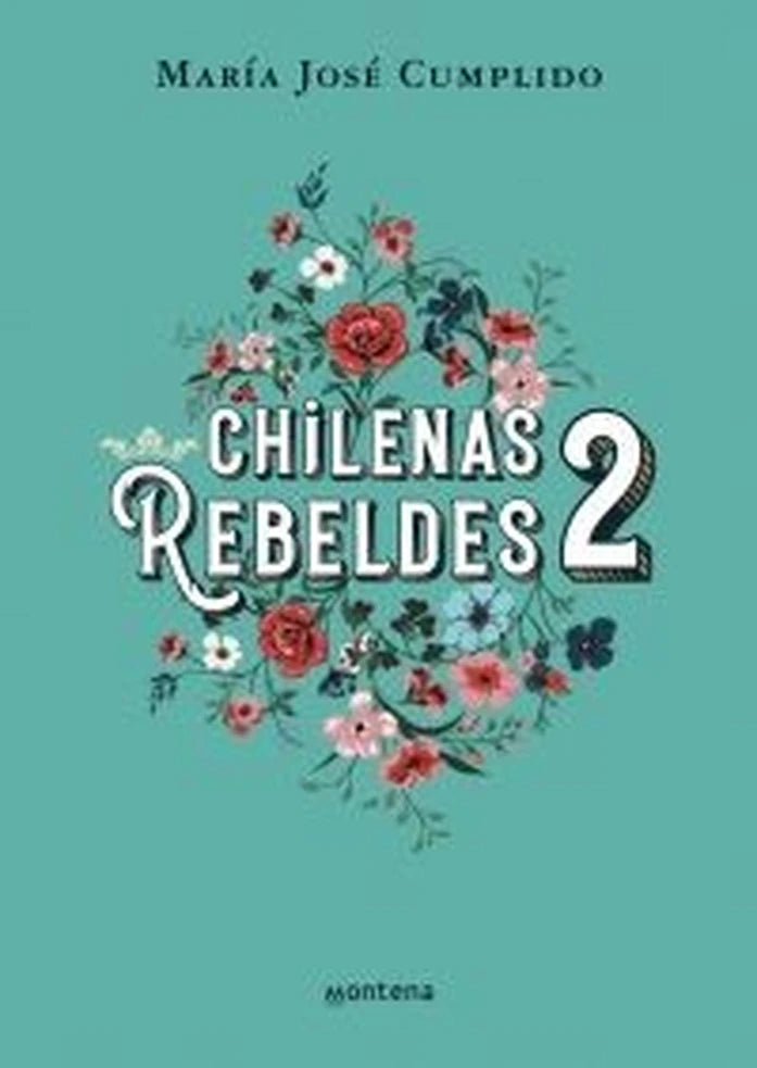 Portada de Chilenas rebeldes 2 - María José Cumplido