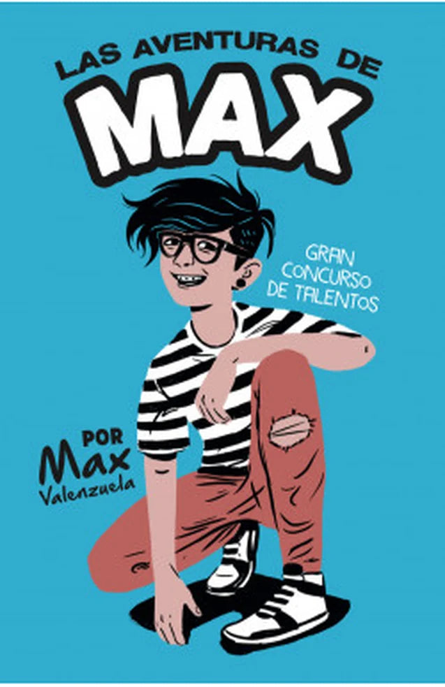 Portada de LAS AVENTURAS DE MAX — MAX VALENZUELA. ISBN 9789566026242