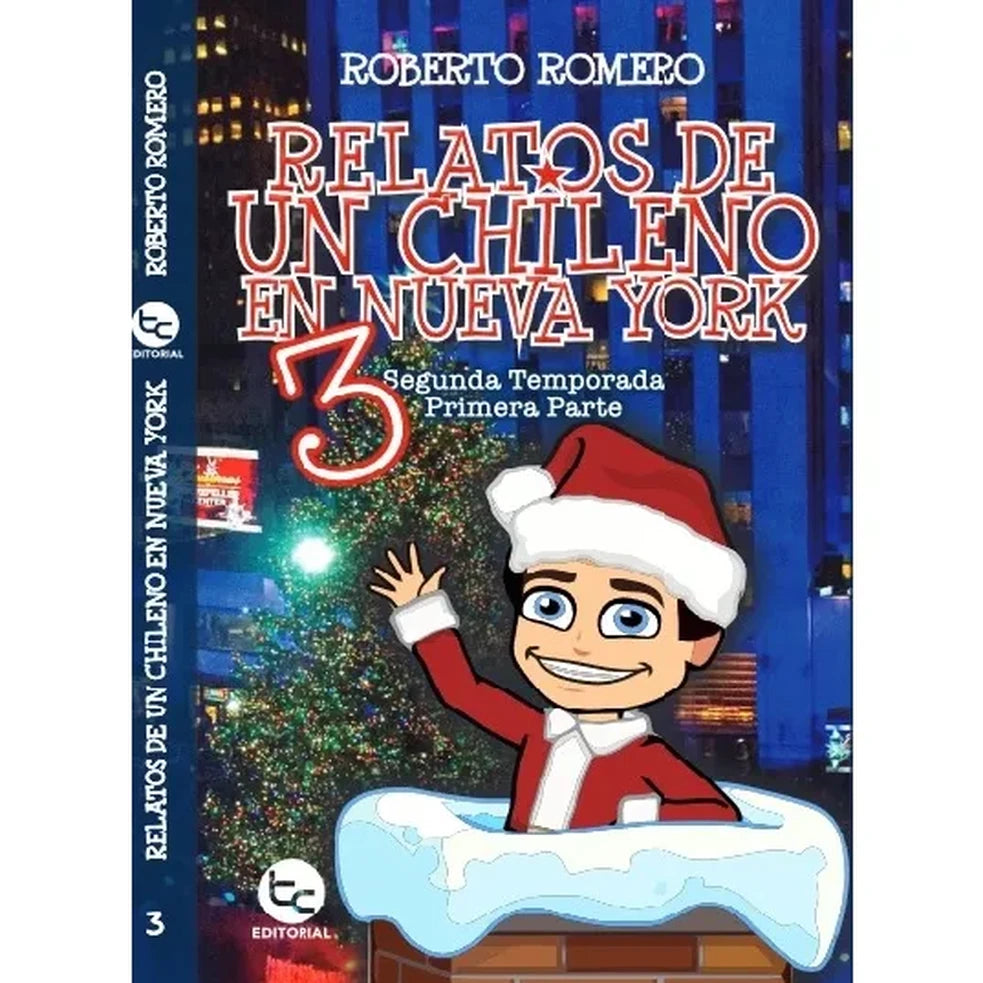 Portada de RELATOS DE UN CHILENO EN NUEVA YORK 3 - Luis Rodrigo Mayorga Camus