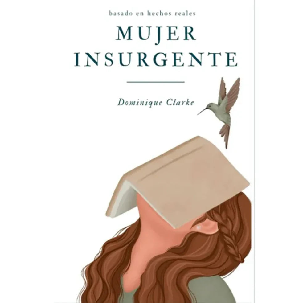 Portada de MUJER INSURGENTE - Dominique Clarke