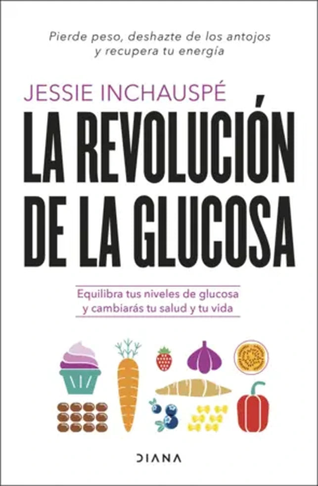Portada de La Revolución de la Glucosa, de Jessie Inchauspé
