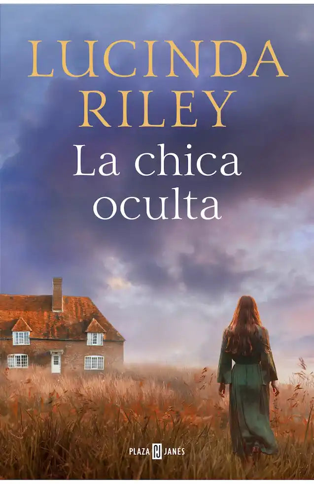Portada del libro LA CHICA OCULTA de LUCINDA RILEY , publicado por Plaza & Janes
