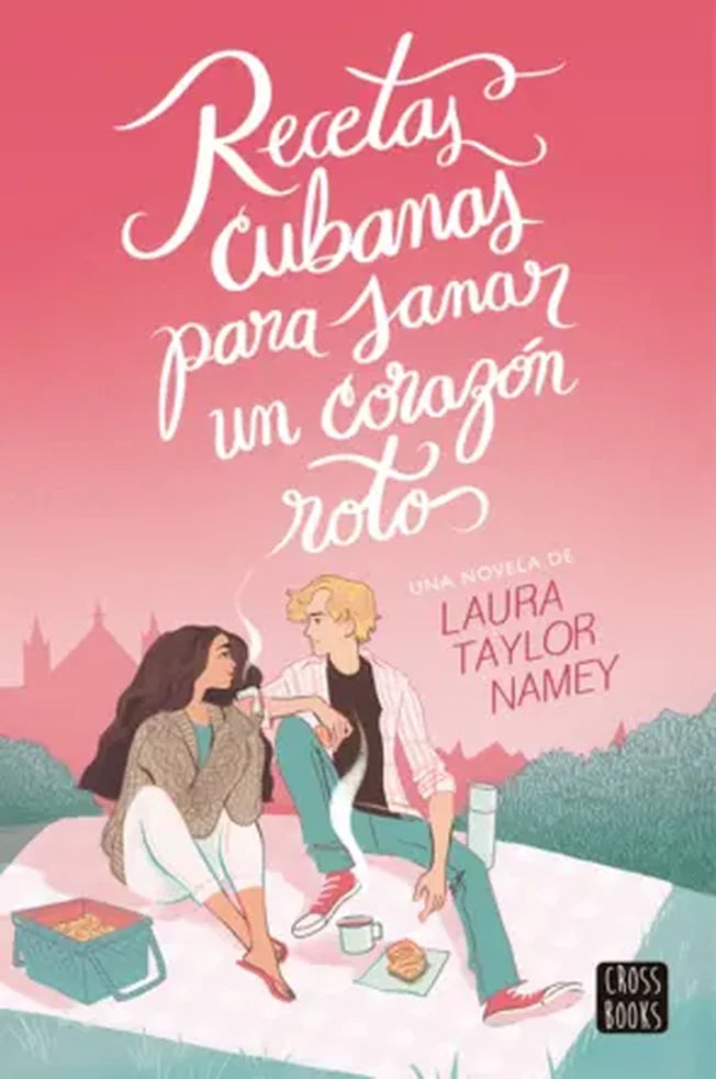 Portada de Recetas cubanas para sanar un corazón