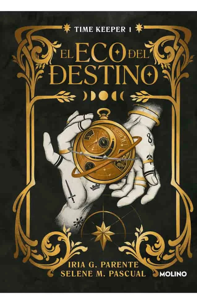 El Eco Del Destino Time Keeper 1 - Iria G Parente Y S