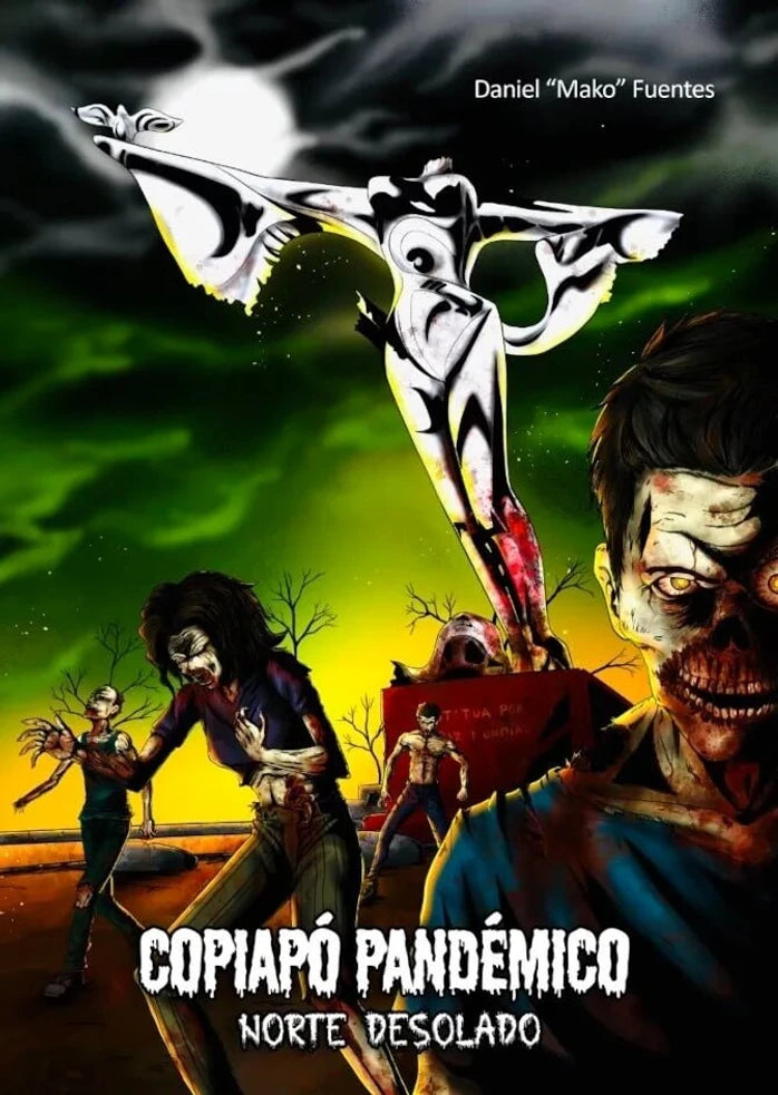 Portada de libro Copiapó pandémico, de Daniel “Mako” Fuentes