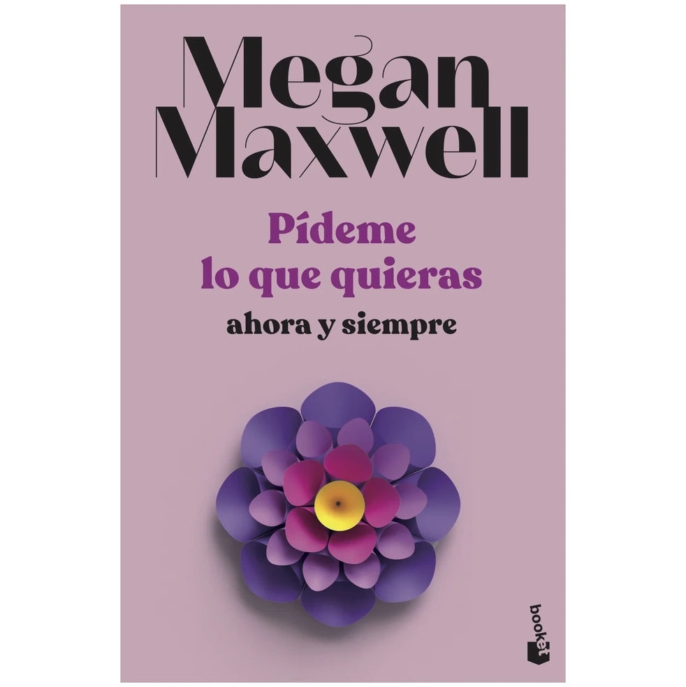 Portada de Pídeme lo que quieras, ahora y siempre