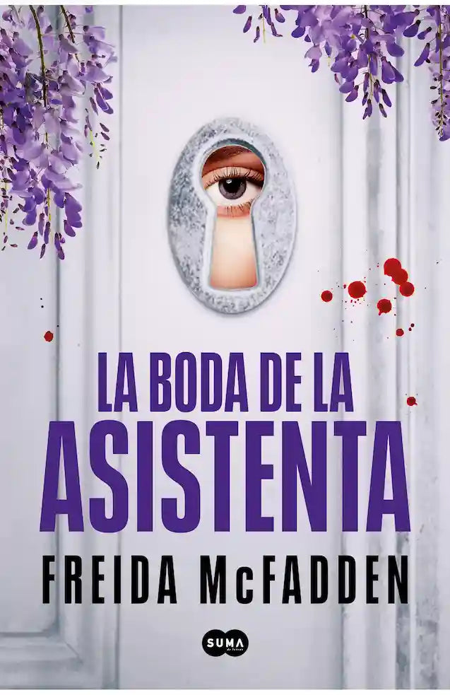 LA BODA DE LA ASISTENTA - FREIDA MCFADDEN