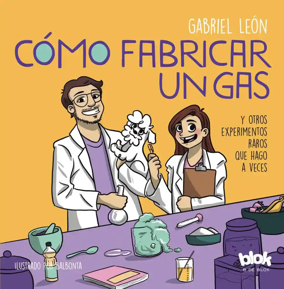 Portada de Cómo fabricar un gas - Gabriel León