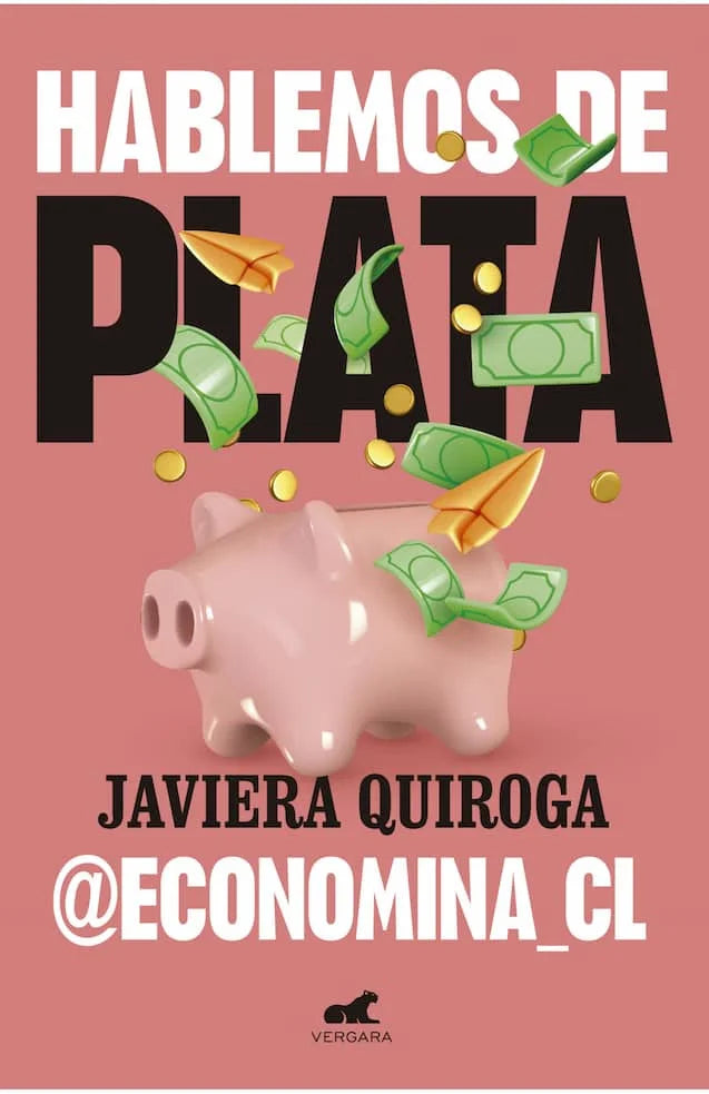 HABLEMOS DE PLATA - JAVIER QUIROGA
