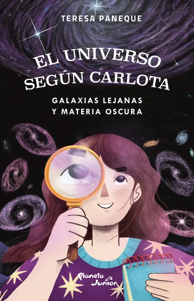 Portada del libro EL UNIVERSO SEGUN CARLOTA GALAXIAS LEJ de TERESA PANEQUE , publicado por PLANETA JUNIOR