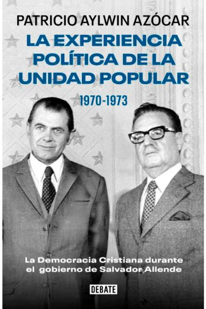 Portada de La Experiencia Política De La Unidad Popular