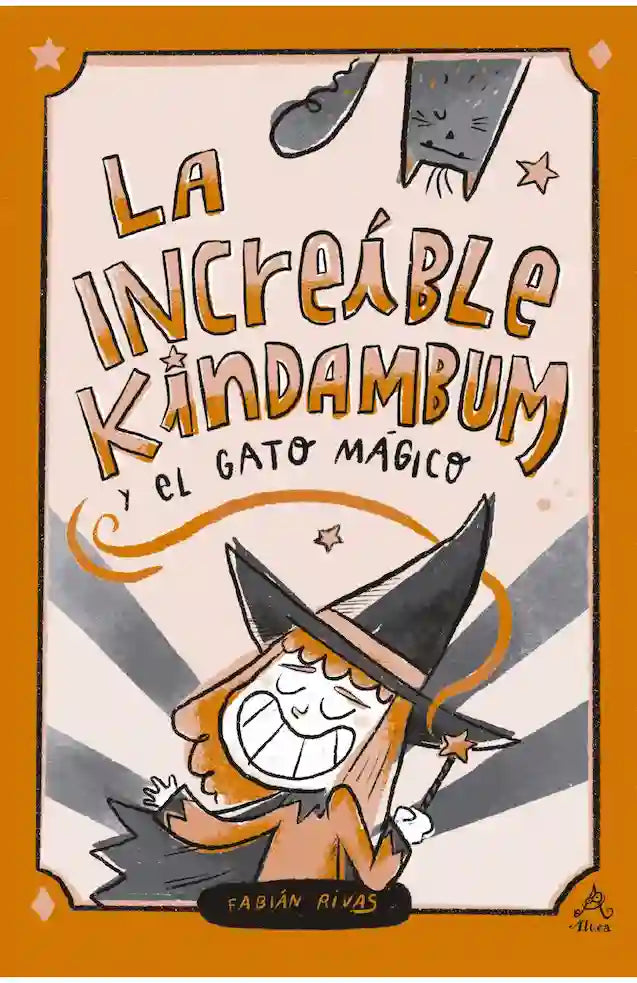 Portada del libro LA INCREIBLE KINDAMBUM Y EL GATO MAGIC de FABIAN RIVAS , publicado por ALTEA
