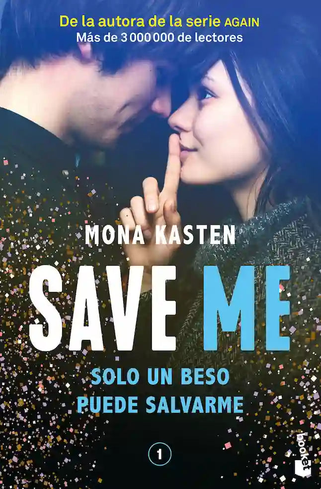 Portada del libro SAVE ME de MONA KASTEN , publicado por BOOKET