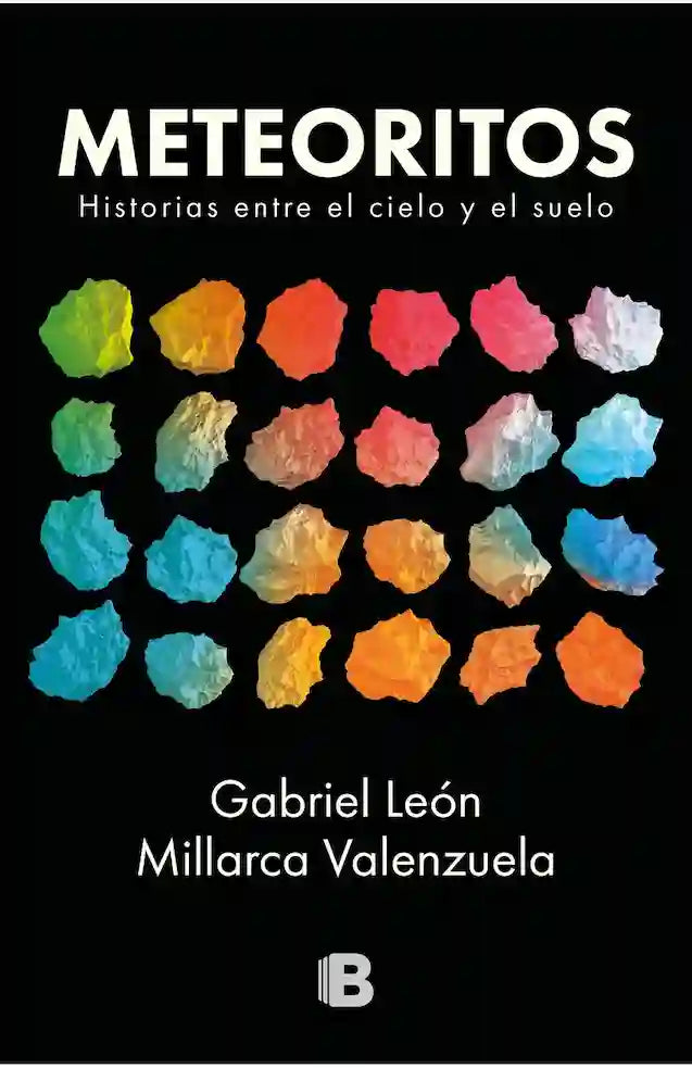 Portada del libro METEORITOS de MILLARCA VALENZUEL , publicado por EDICIONES B
