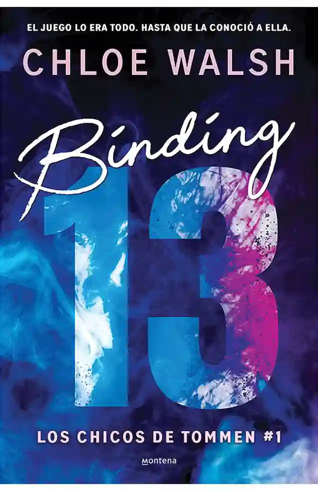 Portada de Binding 13 (LOS CHICOS DE TOMMEN 1 ) — CHLOE WALSH. ISBN 9789566393078